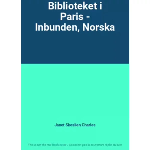 Biblioteket I Paris - Inbunden, Norska - Janet Skeslien Charles-image