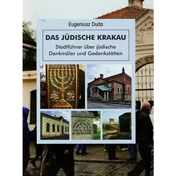 Das Judische Krakau Zydowski Krakow - Duda Eugeniusz