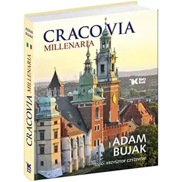 Cracovia Millenaria - Bujak Adam Czyewski Krzysztof