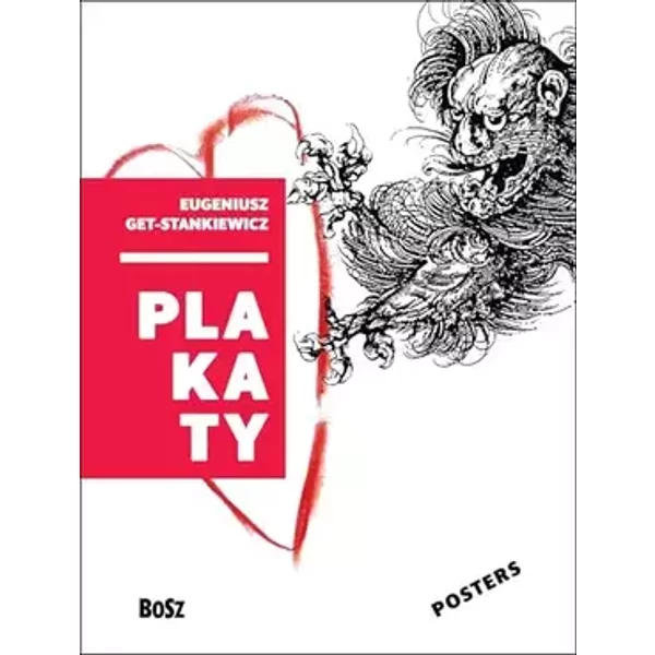 Get-Stankiewicz. Plakaty. Polish School of Posters Series - Dorota Folga-Januszewska