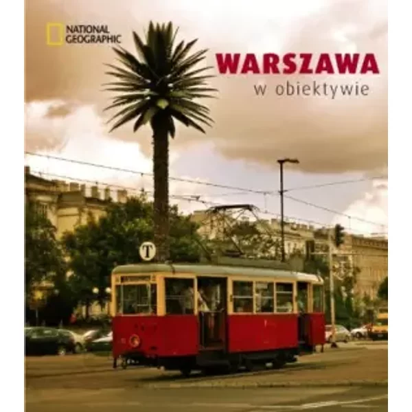 Warszawa w obiektywie (polish) - Pawel Loroch