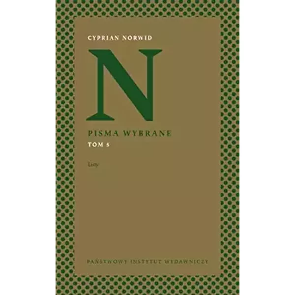Listy. Pisma wybrane. Tom 5 - Cyprian Kamil Norwid