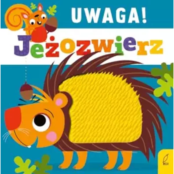 Uwaga jeżozwierz! - Anna Paszkiewicz