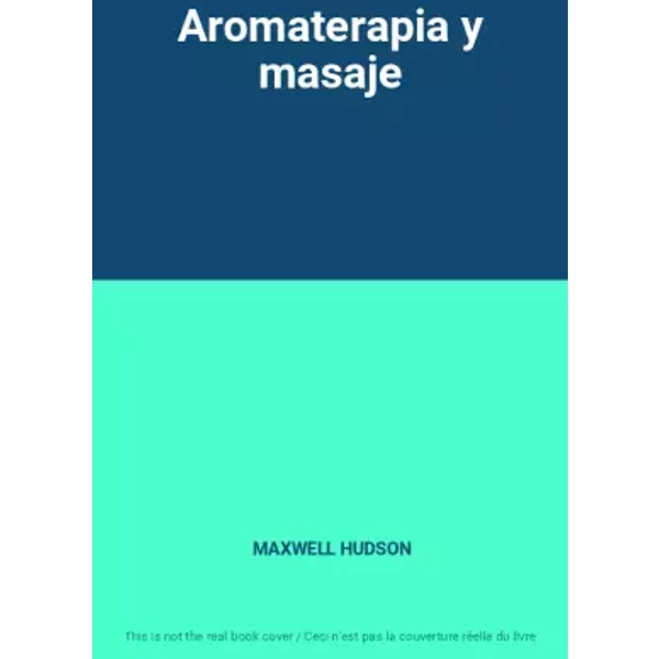 Aromaterapia Y Masaje - Maxwell Hudson-image