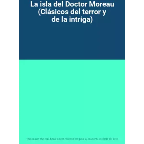 La Isla Del Doctor Moreau (CláSicos Del Terror Y De La Intriga)-image