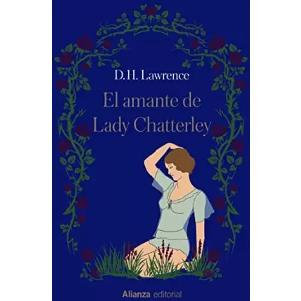 El amante de Lady Chatterley (Novelas con esencia de mujer) - D. H. Lawrence