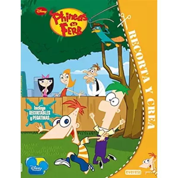 Phineas Y Ferb. Recorta Y Crea: Incluye Recortables Y Pegatinas - Walt Disney Company, Walt Disney Company-image