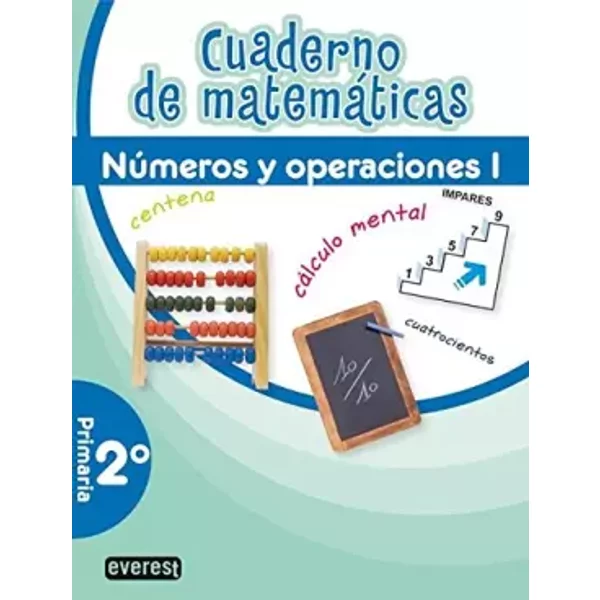 Cuaderno de Matemáticas. 2º Primaria. Números y Operaciones I (Cuadernos de matemáticas primaria) - 9788444172187 - Sociedad Cooperativa de Enseñanza Colegio Vizcaya