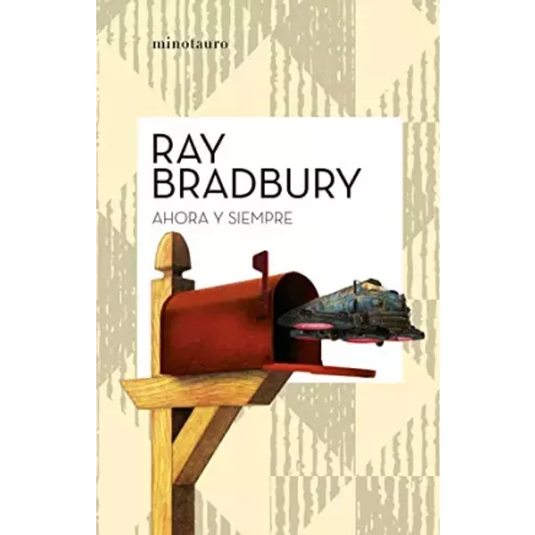 Ahora Y Siempre (Bibliotecas De Autor) - Ray Bradbury-image