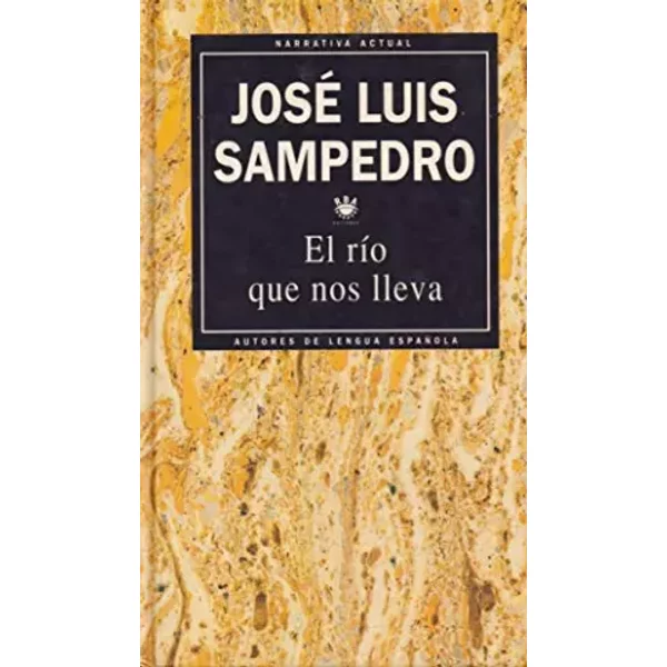 El Rio Que Nos Lleva - Jose Luis Sampedro-image