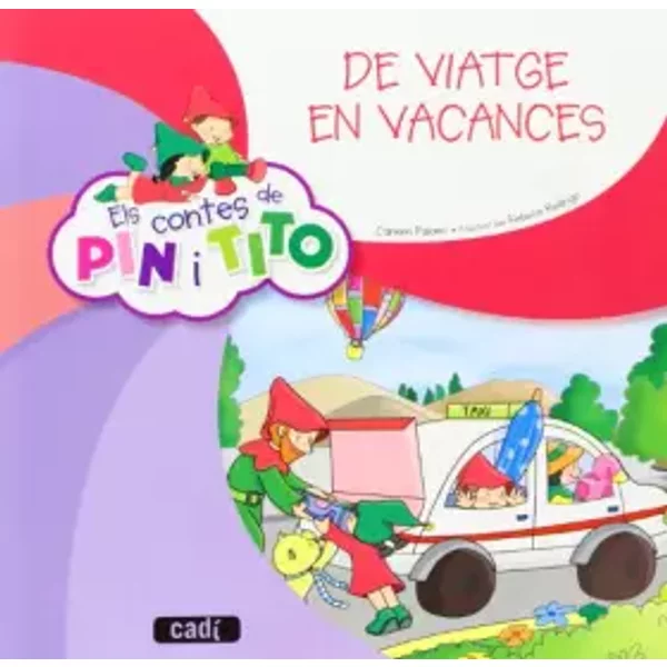 Els contes de Pin i Tito. De viatge en vacances - 9788447470136