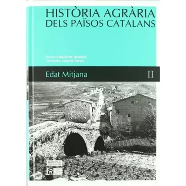 Història agrària dels Països Catalans (Volum 2) Edat Mitjana - Josep M. Salrach, Emili Giralt i Raventós