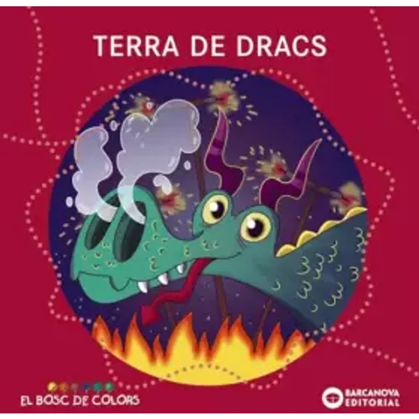 Terra De Dracs (Llibres Infantils I Juvenils - El Bosc De Colors) - Estel Baldó, Rosa Gil, Maria Soliva-image