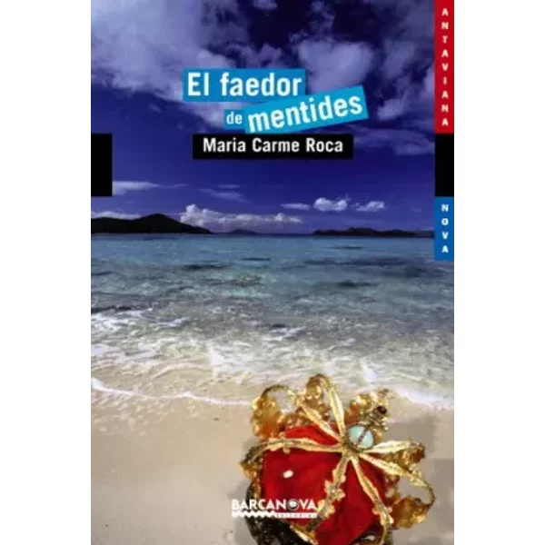 El Faedor De Mentides (Llibres Infantils I Juvenils - Antaviana - Antaviana Blava) - Maria Carme Roca-image