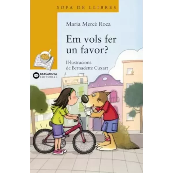Em Vols Fer Un Favor? (Llibres Infantils I Juvenils - Sopa De Llibres. SèRie Groga) - Maria Mercè Roca-image
