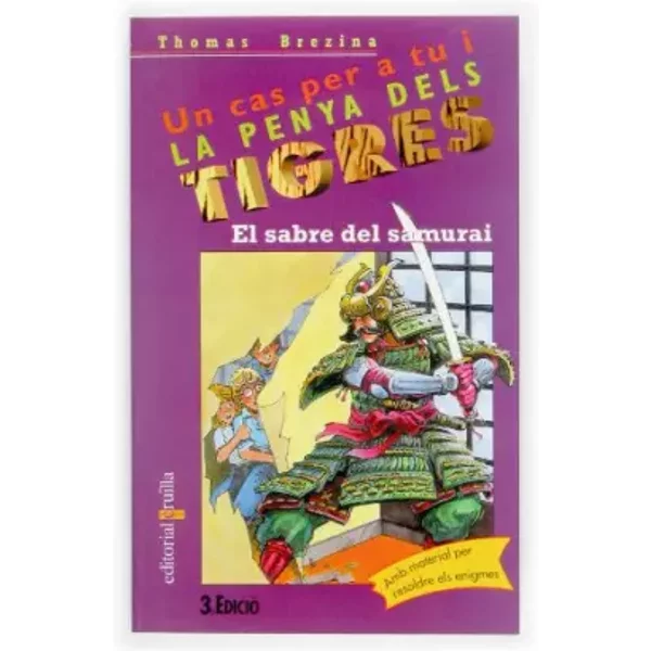 El sabre del samurai: 29 (Equipo tigre) - Thomas Brezina