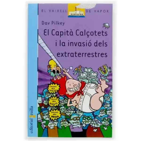 El Capità CalçOtets I La Invasió Dels Extraterrestres: 115 (El Barco De Vapor Azul) - Dav Pilkey-image