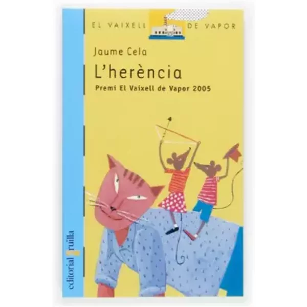 L'herència - Jaume Cela i Ollé, Victòria Tubau i Sala