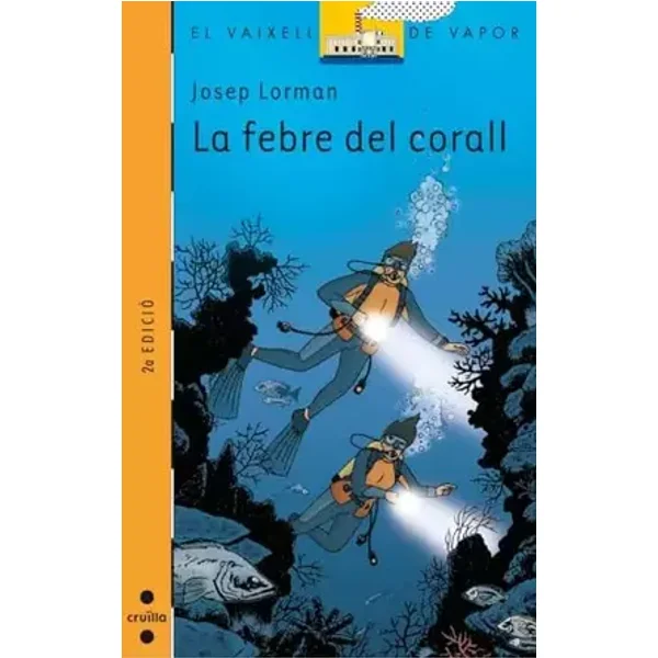 La febre del corall (El Barco de Vapor Naranja) - Josep Lorman