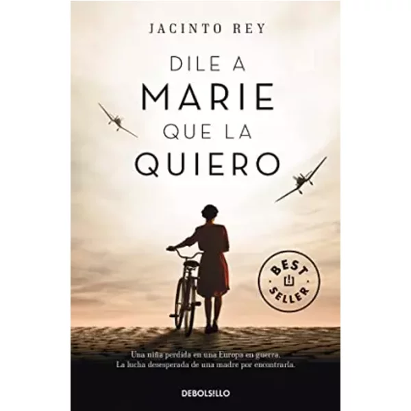 Dile a Marie que la quiero (Best Seller) - Jacinto Rey