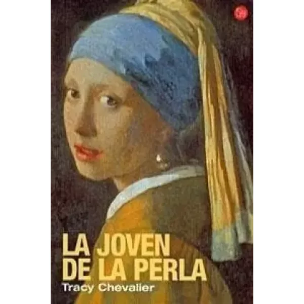 La joven de la perla - Tracy Chevalier