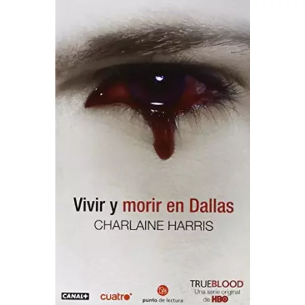 Vivir Y Morir En Dallas / Living Dead In Dallas - Charlaine Harris-image