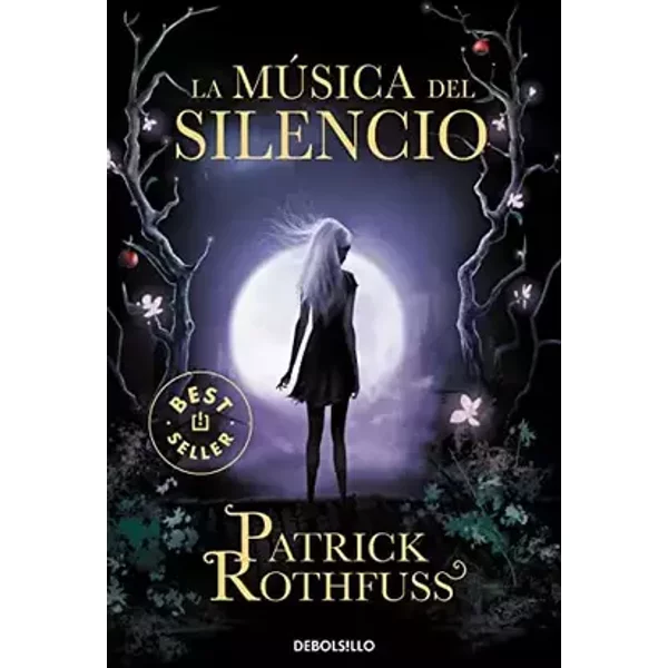 La música del silencio (Best Seller) - Patrick Rothfuss