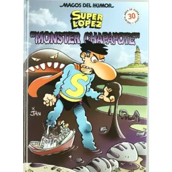 Superlópez. Monster Chapapote (Magos del Humor 98) (Bruguera Clásica) - Jan