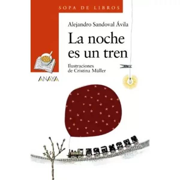 La Noche Es Un Tren (Literatura Infantil - Sopa De Libros) - Alejandro Sandoval-image
