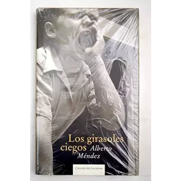 Los girasoles ciegos - MÚndez Alberto