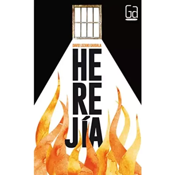 Herejía - David Lozano Garbala