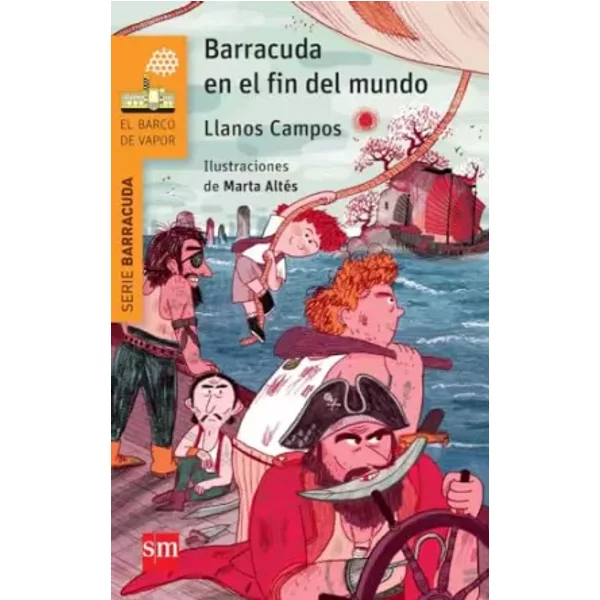 Barracuda En El Fin Del Mundo (El Barco De Vapor Naranja) - Llanos Campos MartíNez-image