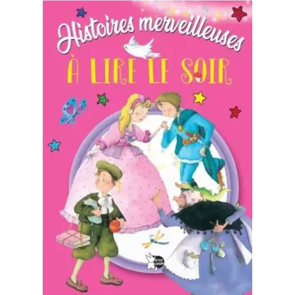 Histoires Merveilleuses à Lire Le Soir - Collectif-image