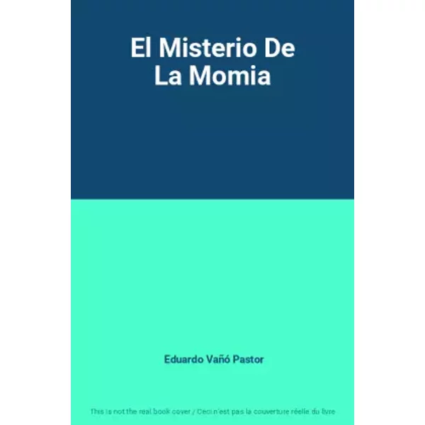El Misterio De La Momia - Eduardo Vañó Pastor-image
