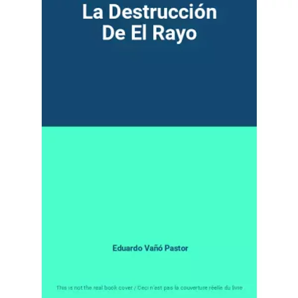 La DestruccióN De El Rayo - Eduardo Vañó Pastor-image