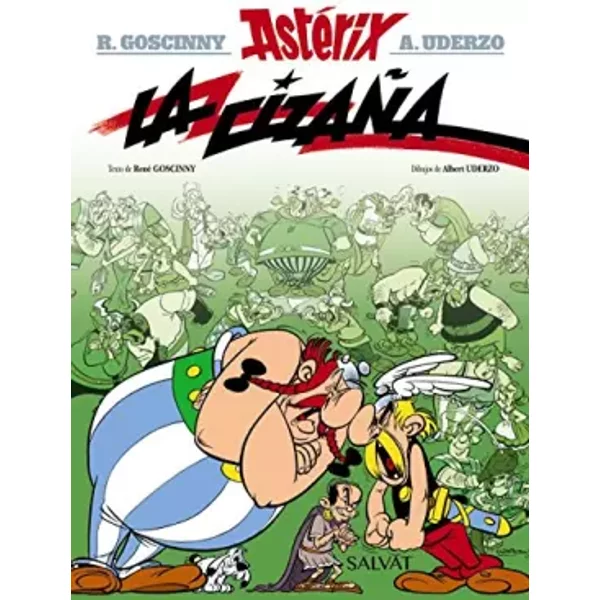 La cizaña: La cizana (Astérix) - René Goscinny