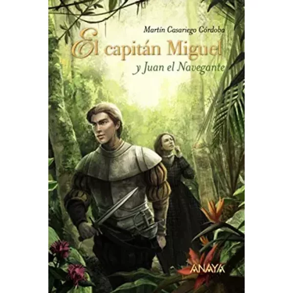 El CapitáN Miguel Y Juan El Navegante - MartíN Casariego CóRdoba-image