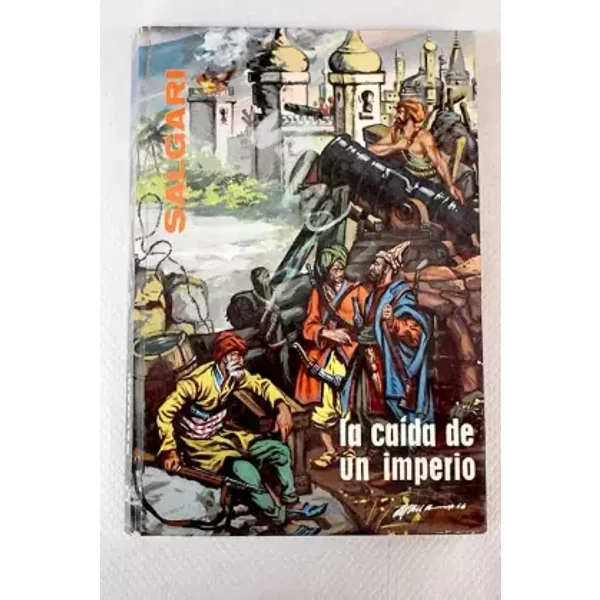 La caída de un imperio - Emilio Salgari