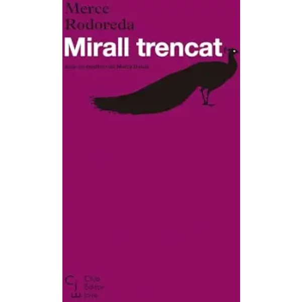 Mirall trencat - Mercè Rodoreda