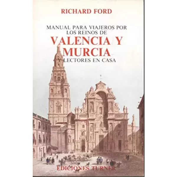 Manual Para Viajeros Por El Reino De Valencia Y Murcia - Richard Ford-image