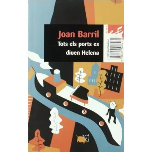 Tots els ports es diuen Helena (BUTXACA) - Joan Barril Cuxart
