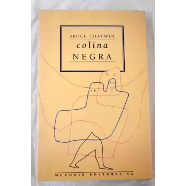 Colina negra - The estate of B. Chatwin