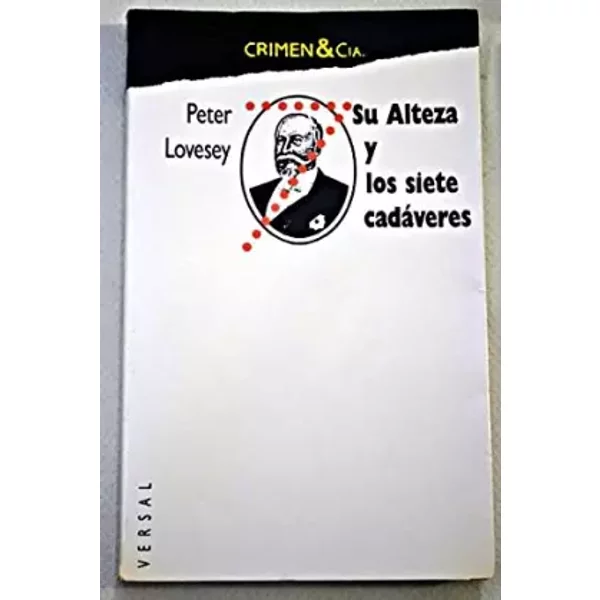 Su Alteza Y Los Siete C. - Peter Lovesey-image