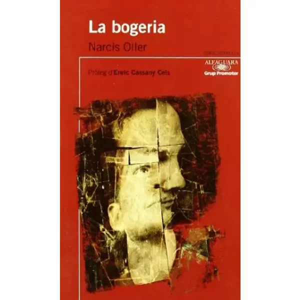 LA BOGERIA (GRUP PROMOTOR) - Narcís Oller