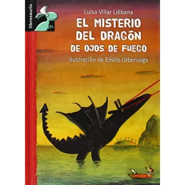 El Misterio Del DragóN De Ojos De Fuego (Librosaurio) - Luisa Villar LiéBana-image