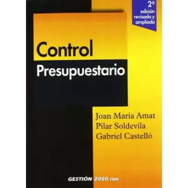 Control presupuestario (FINANZAS Y CONTABILIDAD) - Joan María Amat, Pilar Soldevila