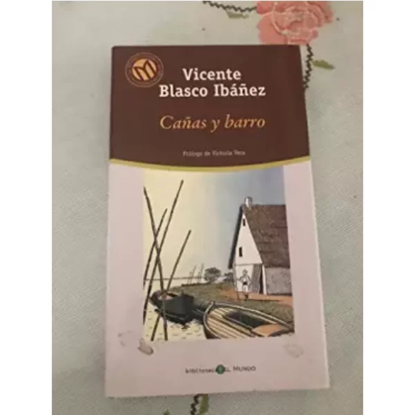 CañAs Y Barro - Vicente Blasco IbÁÑEz-image