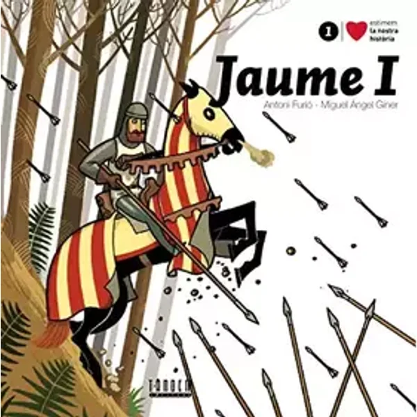 Jaume I: 1 (Estimem la nostra història) - Antoni Furió Diego, Miguel Ángel Giner Bou