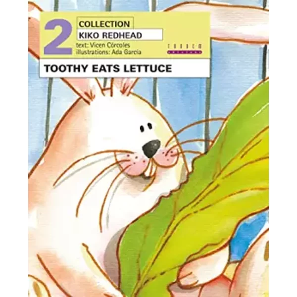 Toothy Eats Lettuce: 2 (Kiko Redhead) - María Vicenta Córcoles Pastor