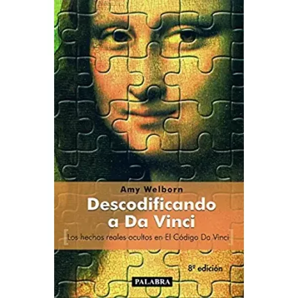 Descodificando A Da Vinci: Los Hechos Reales Ocultos En El CóDigo Da Vinci - Amy Welborn-image